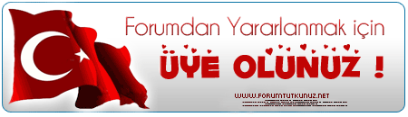 Forumdan daha iyi yararlanabilmek i�in �ye olmal�s�n�z